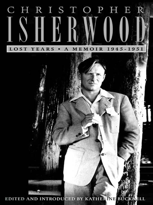 Title details for Lost Years by Christopher Isherwood - Available